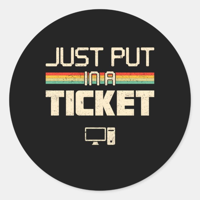 Adesivo Basta Colocar Um Computador De Tíquetes Divertido  (Frente)