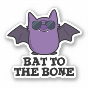 Adesivo Bat To Bone Cute Animal Pun