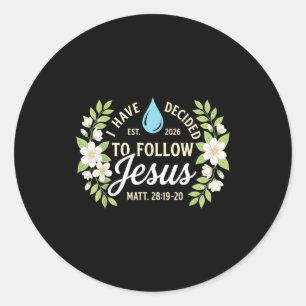 Adesivo Batismo eu decidi seguir a escritura de jesus