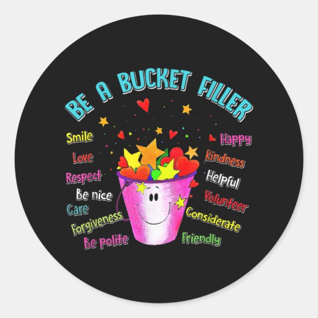 Adesivo Be A Bucket Filler Smile Love Teacher Gift Educato (Frente)