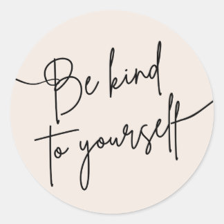 Adesivo “Be Kind to Yourself” Self Care Quote Sticker