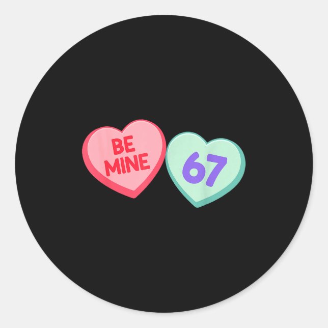 Adesivo Be Mine 67 Cute Valentine Meme Heart Saying  (Frente)