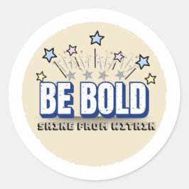 Adesivo BE NEGRITO a cores - Brilho a partir de dentro | B