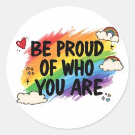 Adesivo Be Proud of Who You Are Rainbow Quote lgbtq+