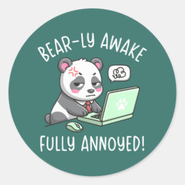 Adesivo Bear-ly Awake Fully Annoyed - Panda Office Humor