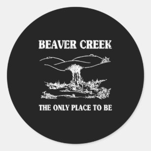 Adesivo Beaver Creek O Único Lugar A Ser, Lésbica Engraçad