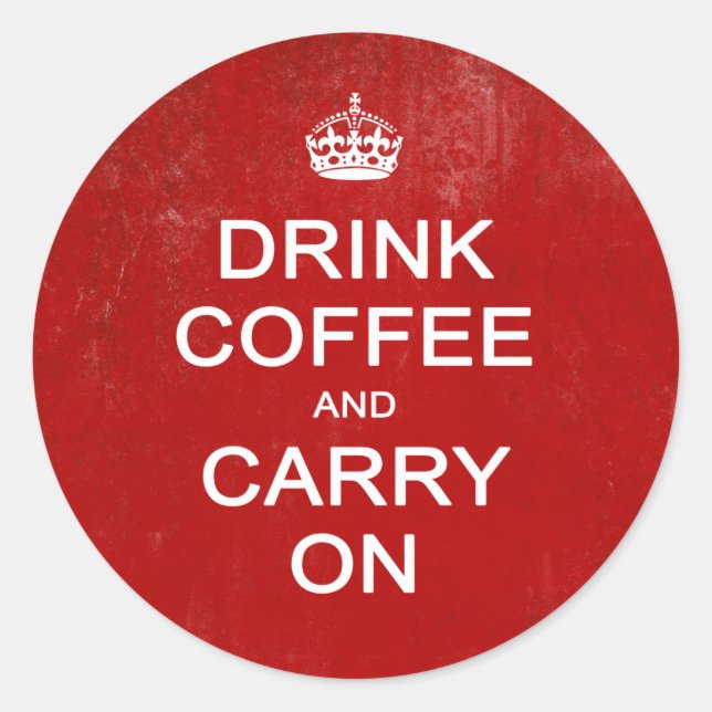 Adesivo Beba café e Carregar, mantenha calma, paródia (Frente)