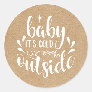 Adesivo Bebê Rústico Está Frio Lá Fora Chuveirinho/Baby Sh