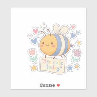 Adesivo Bee Cute Today' Positive Affirmation for teachers 