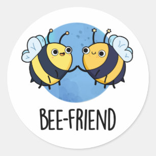 Adesivo Bee-Friend Cute Insett Bee Pun