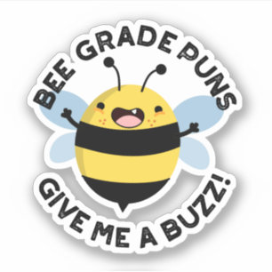 Adesivo Bee Grade Puns Dá-Me Um Pum Buzz