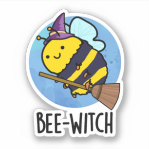 Adesivo Bee-witch Engraçado Bee Pun