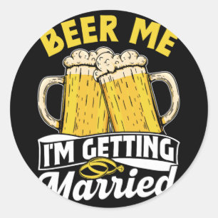Adesivo Beer Me, vou casar com o noivo Bach