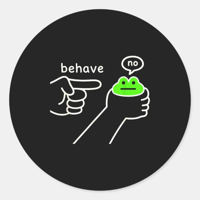 Adesivo Behave No Funny Frog Meme Humor  (Frente)