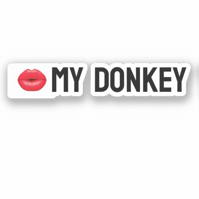 Adesivo Beija Meu Donkey (Frente)