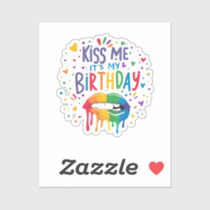 Adesivo Beije Me É Meu Aniversário