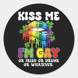 Adesivo Beije Me Eu Sou Gay Ou Irlandês Ou Bêbado Lgbt St