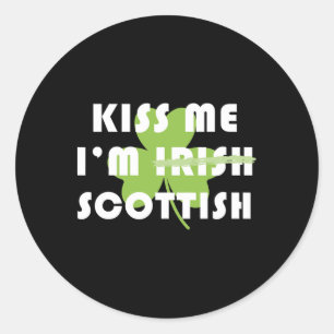 Adesivo Beije-me, Sou Escocês Não Irlandês, Divertido Dia