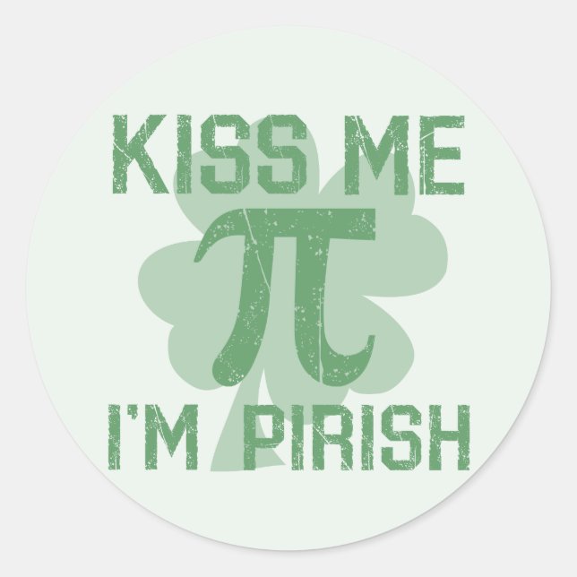 Adesivo "Beije-me, sou Pi-rish" (Frente)