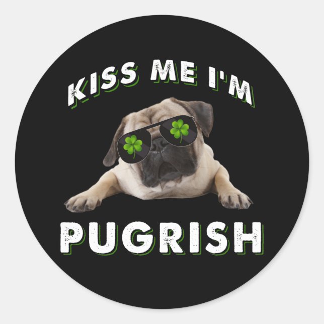 Adesivo Beije-me, sou Pugrish (Frente)