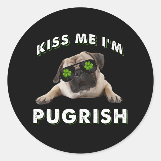 Adesivo Beije-me, sou Pugrish (Frente)