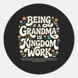 Adesivo Being A Grandma Is Kingdom Work Psalm 7118 Retro C