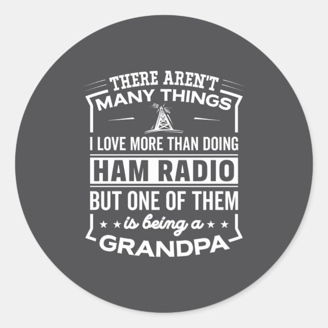 Adesivo Being A Ham Radio Grandpa Funny Old Man  (Frente)