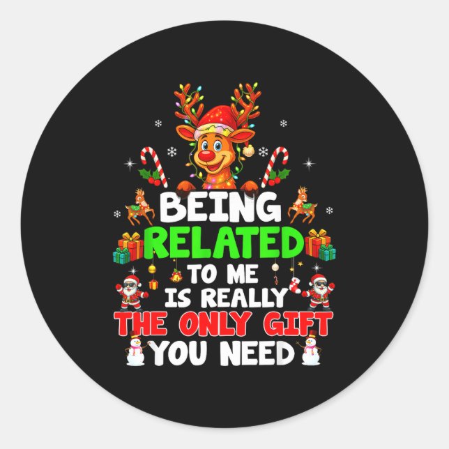 Adesivo Being Related To Me Funny Christmas Family Xmas Pa (Frente)