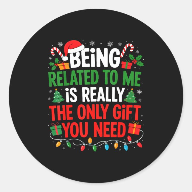 Adesivo Being Related To Me Funny Christmas Shirts Women M (Frente)