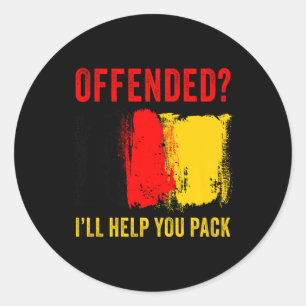 Adesivo Belga, Patriot Humor - Ofendido, vou ajudá-lo a fa