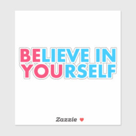 Adesivo Believe in yourself