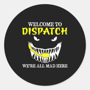 Adesivo Bem-vindo ao Dispatch Funny 911 Dispatch Halloween