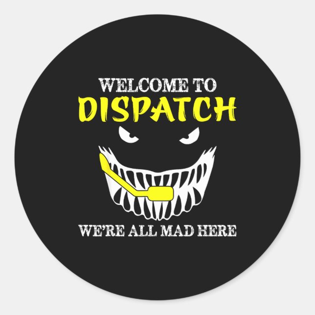 Adesivo Bem-vindo ao Dispatch Funny 911 Dispatch Halloween (Frente)