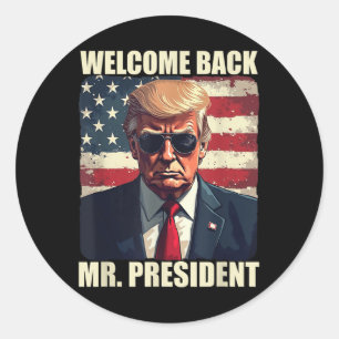 Adesivo Bem-vindo de volta Sr. Presidente Trump Power nos