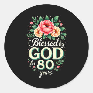 Adesivo Bendito Por Deus Por 80 Anos Religioso 80º Anivers
