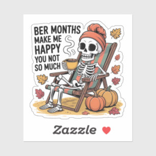 Adesivo Ber Meses Me Faz Feliz Você Não Tanto Xmas