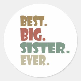 Adesivo Best Big Sister Ever Older Sibling for Girls