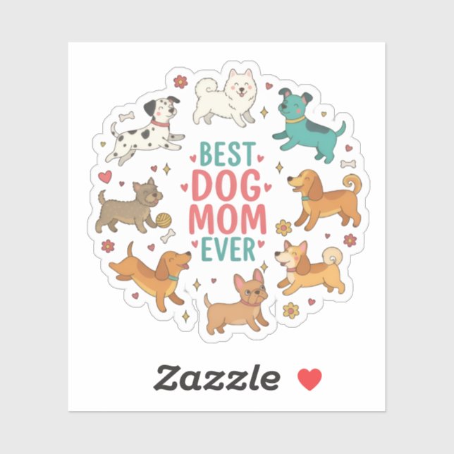 Adesivo Best Dog Mom Ever Pet Mom Sticker (Folha)