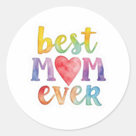 Adesivo Best Mom Ever Custom-Cut Vinyl Sticker