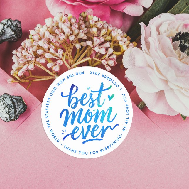 Adesivo Best Mother Ever Modern Blue White Brush Script (Criador carregado)