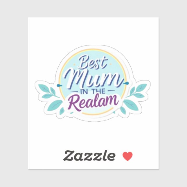 Adesivo Best Mum in the Realm Gift for Mom (Folha)