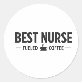 Adesivo Best Nurse Fueled by Coffee Sticker