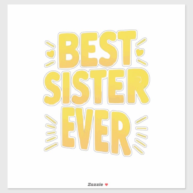 Adesivo Best Sister Ever  (Folha)
