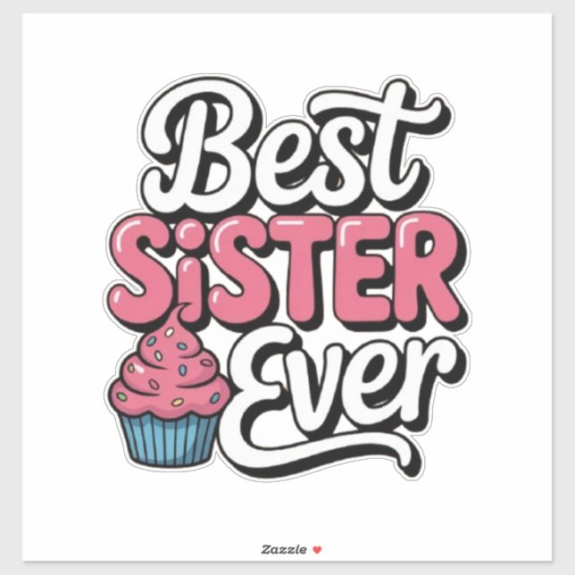 Adesivo Best Sister ever (Folha)