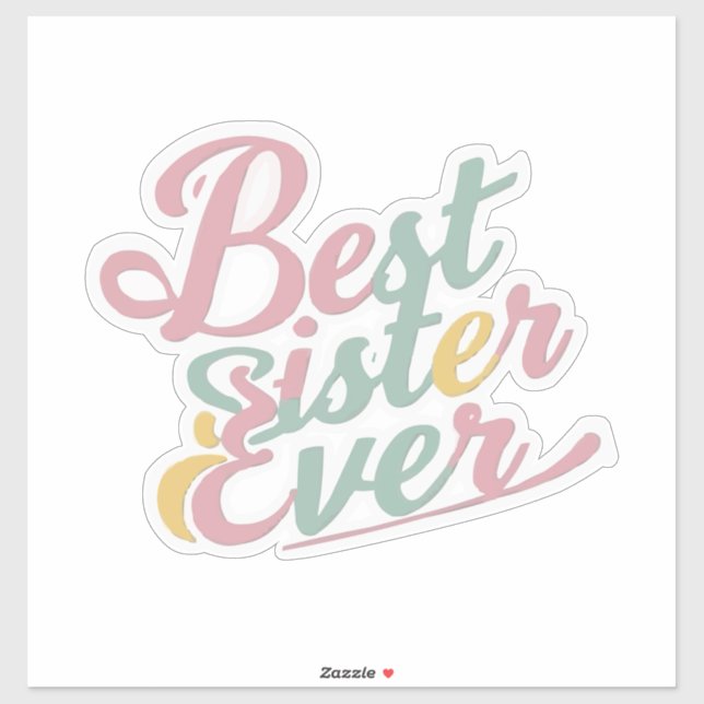 Adesivo Best sister ever (Folha)