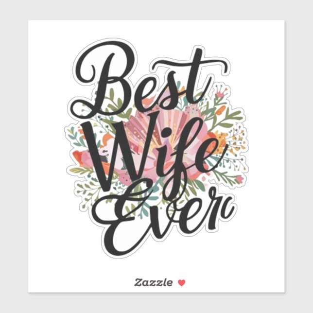 Adesivo Best wife ever  (Folha)