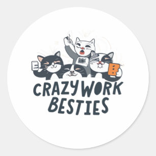 Adesivo Besties De Trabalho Louco Tomando Autoestima De Tr