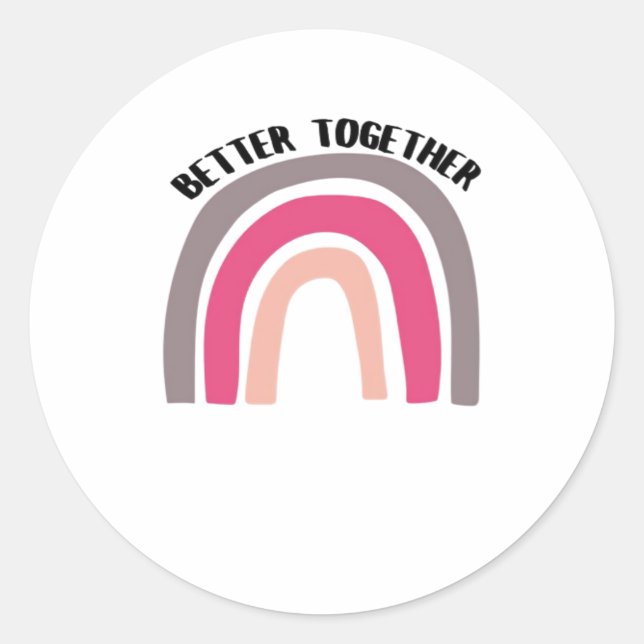 Adesivo Better Together Rainbow Joyful Aesthetic  (Frente)