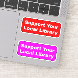 Adesivo (Bibliotecas Bibliotecários) Apoie a sua Bibliotec