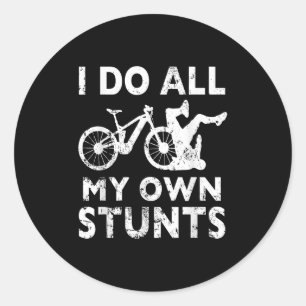 Adesivo Bicicleta de Stunt - Eu Faço Todos os Meus Próprio